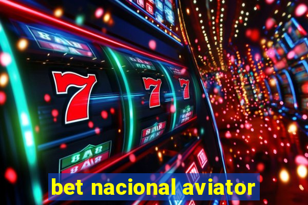 bet nacional aviator